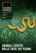 Animali esotici nelle case dei pisani