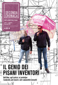 Il genio dei pisani inventori