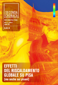 ***ULTIMO NUMERO*** Effetti del riscaldamento globale su Pisa (ma anche sui pisani)